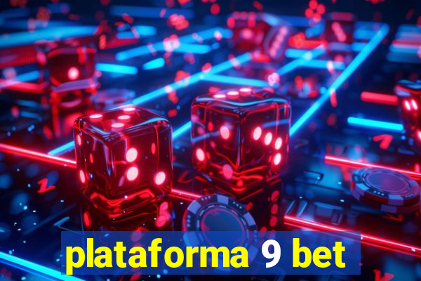 plataforma 9 bet
